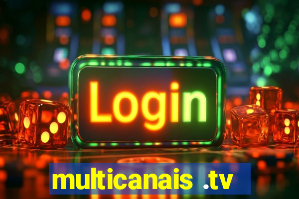 multicanais .tv